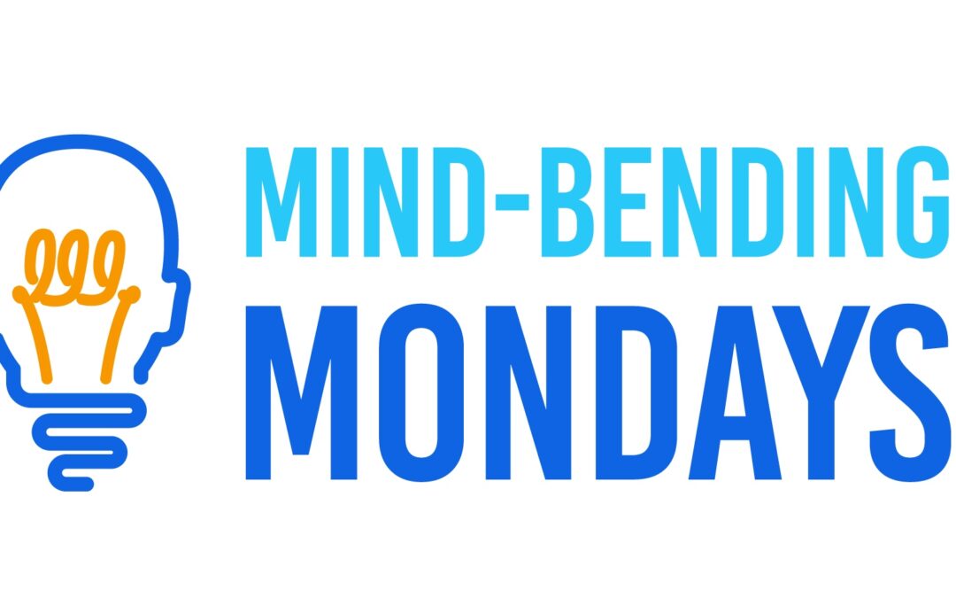 What are Mind-Bending Mondays, and Why Should I Participate?