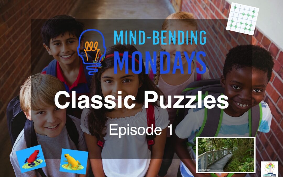 Mind-Bending Monday: Classic Puzzles Episode 1