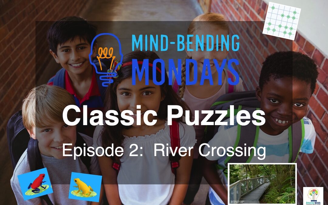 Mind-Bending Monday:  Classic Puzzles, Episode 2   River Crossing
