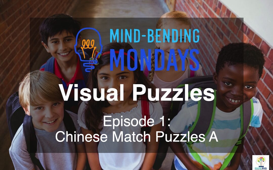 Mind-Bending Mondays: Visual Puzzles, Episode 1  Chinese Match Puzzles