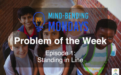 Mind-Bending Mondays: Problem of the Week Episode 1